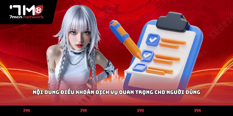 Nội dung Điều khoản dịch vụ quan trọng cho người dùng