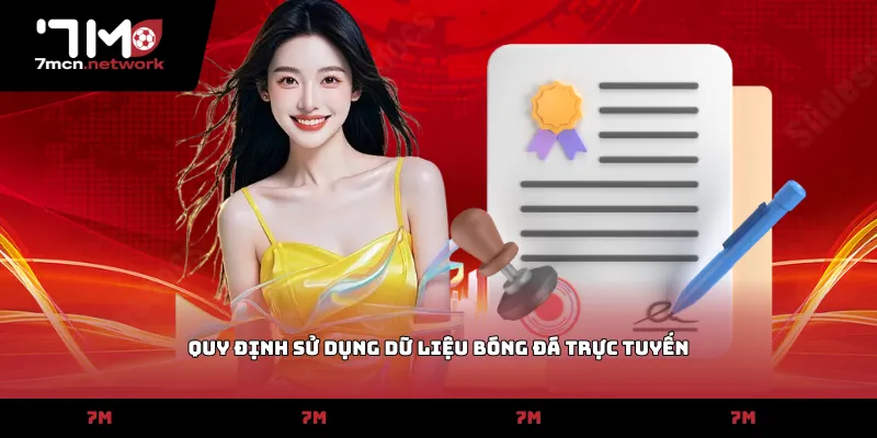 Quy định sử dụng dữ liệu bóng đá trực tuyến